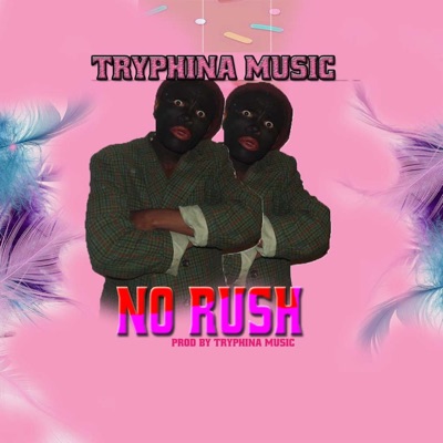 No Rush - Single