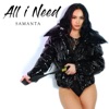 All I Need (feat. Erion) - Single