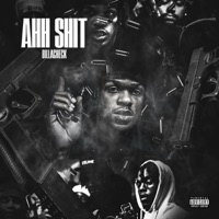 Ahh Shit - Single - Billacheck