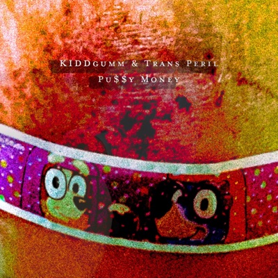 Pu$$y Money (feat. Trans Peril) - Single