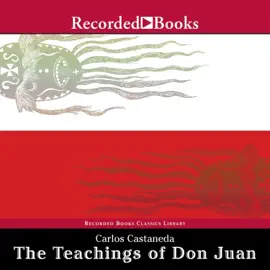 The Teachings of Don Juan : A Yaqui Way of Knowledge