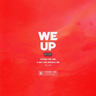 We Up (feat. V-Dot the Spiteful Kid) - Single