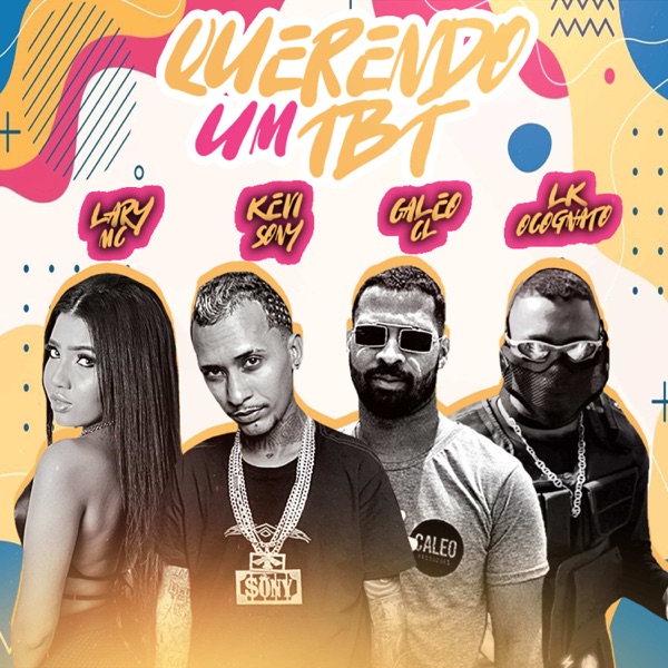 Querendo um Tbt (feat. Lary MC)
