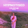 Hypnotised (Krunchie Remix) - Single