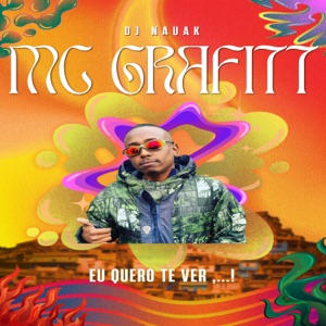 Eu Quero Te Ver (feat. DJ Nauak)