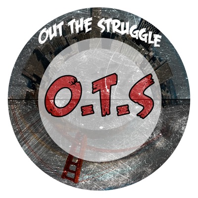 O.T.S (Out the Struggle) - EP
