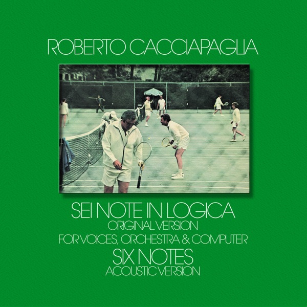 Sei Note in Logica / Six Notes (Digitally Remastered Version - Abbey Road Studios, London 2000)