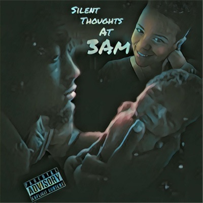 Silent Thoughts At 3AM (feat. Yung Ishaqil)