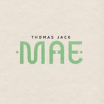 Thomas Jack - Mae