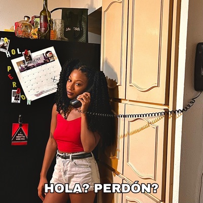 HOLA? PERDÓN? (feat. EL ARRIAGA) - Single