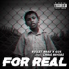 For Real (feat. Chris Rivers) - Single