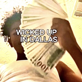 Wicked Up In Dallas LilTwin