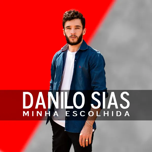 Minha Escolhida — Danilo Sias