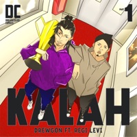 KALAH, Pt. 1 (feat. Regi Levi) - Single - Drewgon