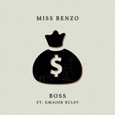 Boss (feat. G Major XCLSV) - Single