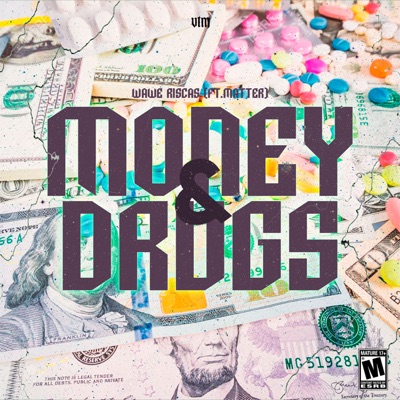 Money & Drugs (feat. Matter) - Single