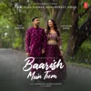 Baarish Mein Tum - Single