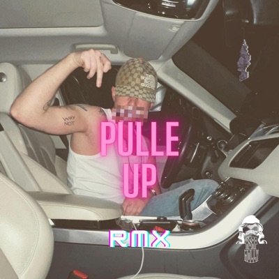 Pulle Up (RMX) - Single