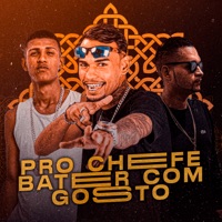 Pro Chefe Bater Com Gosto - Single - mc boyugo, PZ de Maranguape & Mc Madruga