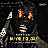 BanyVille Sluggaz (feat. Big John, Co & Martell Cadero) - Single - United Nations