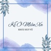 Kẻ Ở Miền Xa - Single