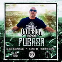 Fuerza (feat. Dj Enygm, Koma & Loco Rodriguez) - Single - ANG MANICOMIO