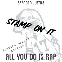 Stamp On It - Single - Brandon Justice