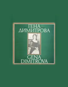 Gena Dimitrova을(를) 듣고, 뮤직 비디오를 보고, 약력을 읽고, 투어 일정 등을 확인하세요!