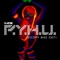 P.Y.H.U. (Diiirty Bass Edit) - KADE lyrics
