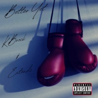 Better Yet - Single - K Brock
