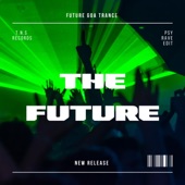 The Future (Rave Edit) artwork