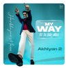 Akhiyan 2 (From "My Way Main Te Mere Geet") - Single