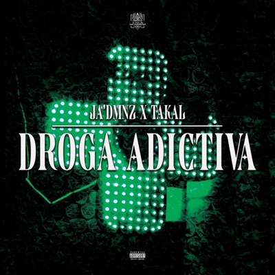 Droga Adictiva (feat. Takal) - Single