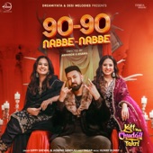 90-90 Nabbe Nabbe (From "Jatt Nuu Chudail Takri") artwork