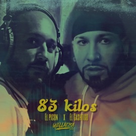 83 Kilos (feat. El Cashtigo) El Picon
