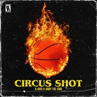 Circus Shot (Space Jam) - Single - A-Kriv & Andy The Core