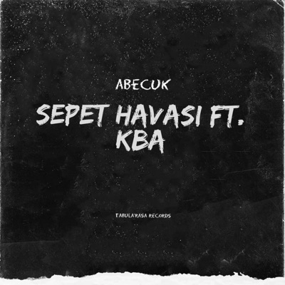 Sepet Havası (feat. KBA) - Single