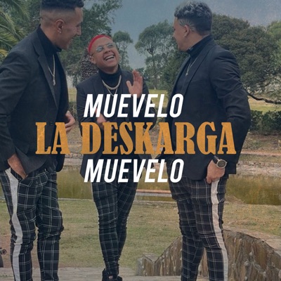 Song - Muevelo - La Deskarga