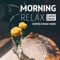 Morning Relax artwork