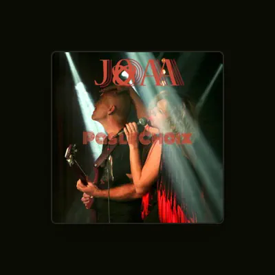 Listen to JOAA, watch music videos, read bio, see tour dates & more!