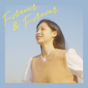 Forever & Forever - Single