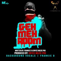 Geh Meh Room - Single - DNYCE Muzic & Frankie D