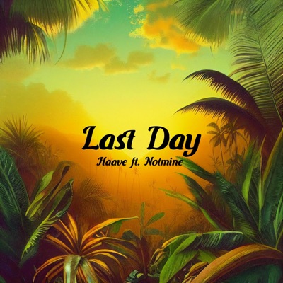 Last Day - Single