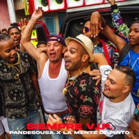 Siempre V.I.P. - Single - Pandesousa & La Mente De Pinto