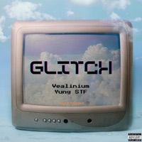 Glitch (feat. Yungstf) - Single - VEALINIUM