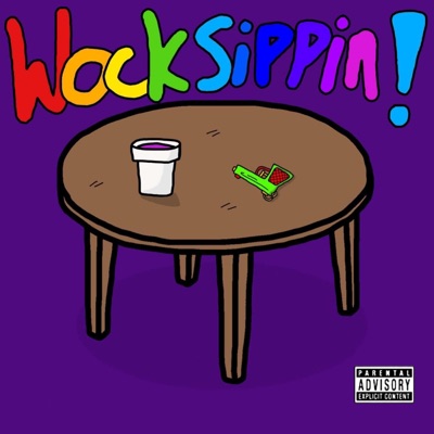 Wock Sippin! (feat. Big Tre) - Single