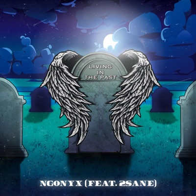 Living In the Past (feat. 2Sane) - Single