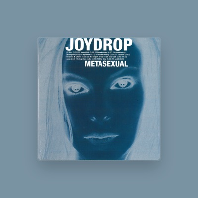 Listen to Joydrop, watch music videos, read bio, see tour dates & more!