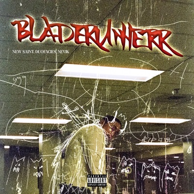 BLADERUNNERR - Single