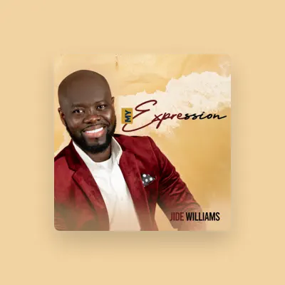 Listen to Jide Williams, watch music videos, read bio, see tour dates & more!